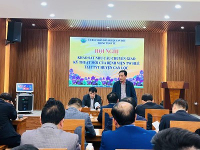 Trung tâm Y tế Can Lộc đón đoàn công tác Bệnh viện Trung ương Huế về khảo sát nhu cầu chuyển giao kỷ thuật mới