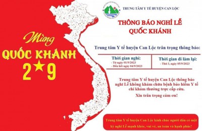 TRUNG TÂM Y TẾ CAN LỘC THÔNG BÁO NGHỈ LỄ QUỐC KHÁNH 02/09